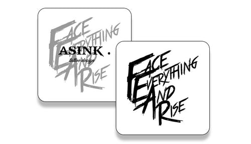 Надпис-face everything and rise(FEAR)