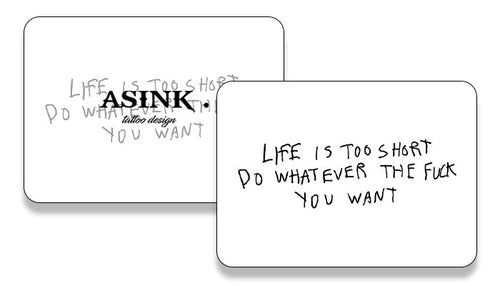 Надпис-life is too short...